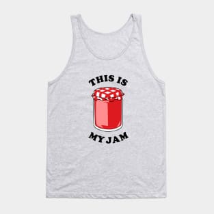 This Is My Jam Tank Top